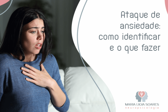 Como Identificar um Ataque de Ansiedade e o que Fazer? Como Identificar um Ataque de Ansiedade e o que Fazer?