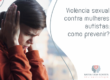 Violência Sexual Em Mulheres Autistas: Como Prevenir?