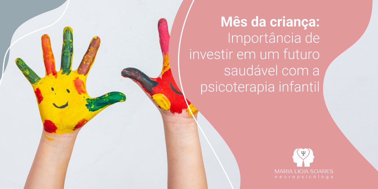 Mês da criança: Importância de investir em um futuro saudável com a psicoterapia infantil. Mês da criança: Importância de investir em um futuro saudável com a psicoterapia infantil.