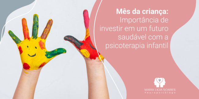 Mês da criança: Importância de investir em um futuro saudável com a psicoterapia infantil. Mês da criança: Importância de investir em um futuro saudável com a psicoterapia infantil.