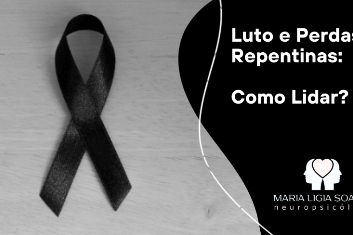 Luto e Perdas Repentinas Como Lidar e Cuidar da Saúde Mental? Luto e Perdas Repentinas Como Lidar e Cuidar da Saúde Mental?